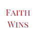 Faith Wins!!