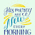 Soak Up His Mercy in the Morning