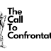 The Call to Confrontation