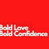 Bold Confidence / Bold Love
